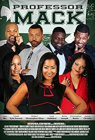 Erica Hubbard, Lisa Wu, Timon Kyle Durrett, Amin Joseph, Robert Christopher Riley, Jackie Christie, and Christopher Nolen in Professor Mack (2019)