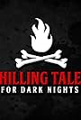 Chilling Tales for Dark Nights: A Horror Anthology and Scary Stories Series Podcast (2016)