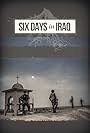 Six Days in Iraq (2015)