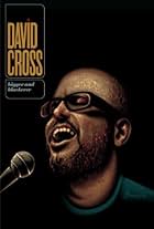 David Cross: Bigger & Blackerer