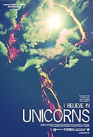 I Believe in Unicorns (2014)