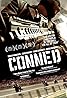 Conned (2010) Poster