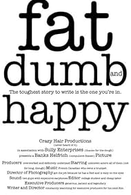 Fat, Dumb and Happy (2014)