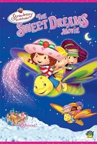 Primary photo for Strawberry Shortcake: The Sweet Dreams Movie