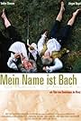 My Name Is Bach (2003)