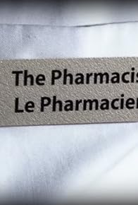 Primary photo for The Pharmacist