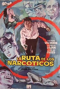 Primary photo for La ruta de los narcóticos