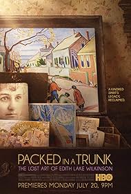 Packed in a Trunk: The Lost Art of Edith Lake Wilkinson (2015)