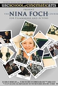 The Nina Foch Course for Filmmakers and Actors (2010)