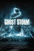 Ghost Storm (2011)