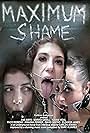 Maximum Shame (2010)