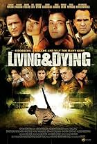 Living & Dying