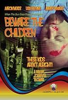 Beware: The Children (2009)