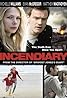 Incendiary (2008) Poster