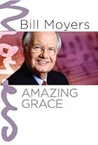 Bill Moyers: Amazing Grace