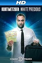 Kurt Metzger: White Precious (2014)