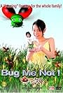 Bug Me Not! (2005)