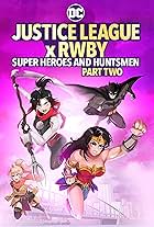 Justice League x RWBY: Super Heroes and Huntsmen Part Two