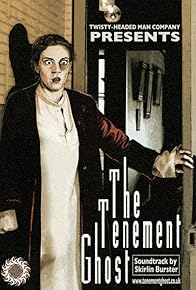 Primary photo for The Tenement Ghost