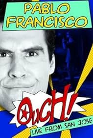 Pablo Francisco: Ouch! Live from San Jose (2006)