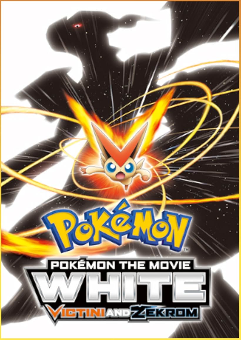 Pokémon the Movie: White - Victini and Zekrom (2011)