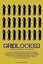 Gridlocked (2014)