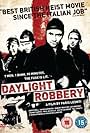 Daylight Robbery (2008)