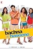 Bachna Ae Haseeno (2008) Poster