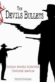 The Devils Bullets (2009)