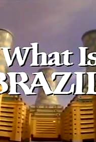 What Is Brazil? (1985)