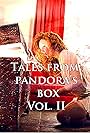 Ivory Flame in Tales from Pandora's Box Vol. II (2023)