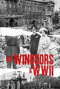 Primary photo for The Windsors & WWII