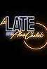 Le Late avec Alain Chabat (TV Series 2022– ) Poster