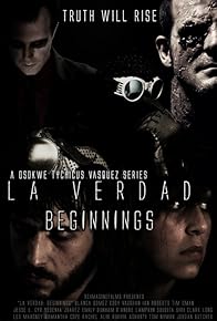 Primary photo for La Verdad: Beginnings