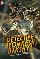 Detective Byomkesh Bakshy!