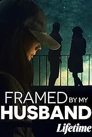 Framed by My Husband (2021)