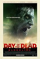 Day of the Dead: Bloodline