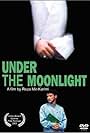 Under the Moonlight (2001)