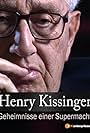 Henry Kissinger in Henry Kissinger - Geheimnisse einer Supermacht (2008)