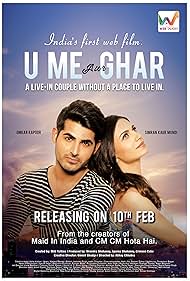 Omkar Kapoor and Simran Kaur Mundi in U, Me Aur Ghar (2017)