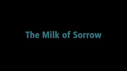 The Milk of Sorrow