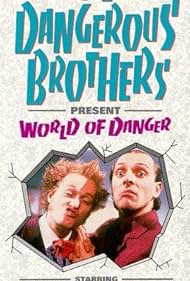 Dangerous Brothers Present: World of Danger (1986)