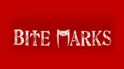 The teaser trailer for BITE MARKS.