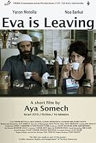 Eva Is Leaving (2010)