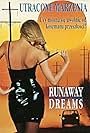 Runaway Dreams (1989)