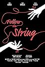 Follow the String (2021)