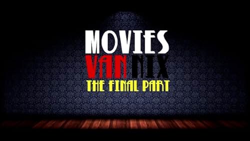 Movies van Nix: The Final - Teaser