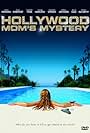 Hollywood Mom's Mystery (2004)