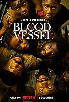 Alex Budin, Dibor Adaobi, David Ezekiel, Obinna Okenwa, Levi Chikere, Sylvester Ekanem, Katerina Ataman, and René Mena in Blood Vessel (2023)