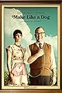 Make Like a Dog (2015)